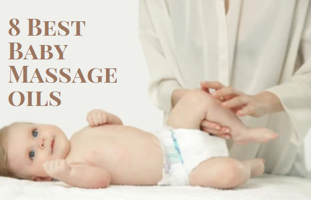 8 BEST OILS FOR BABY MASSAGE TO BUY IN 2023